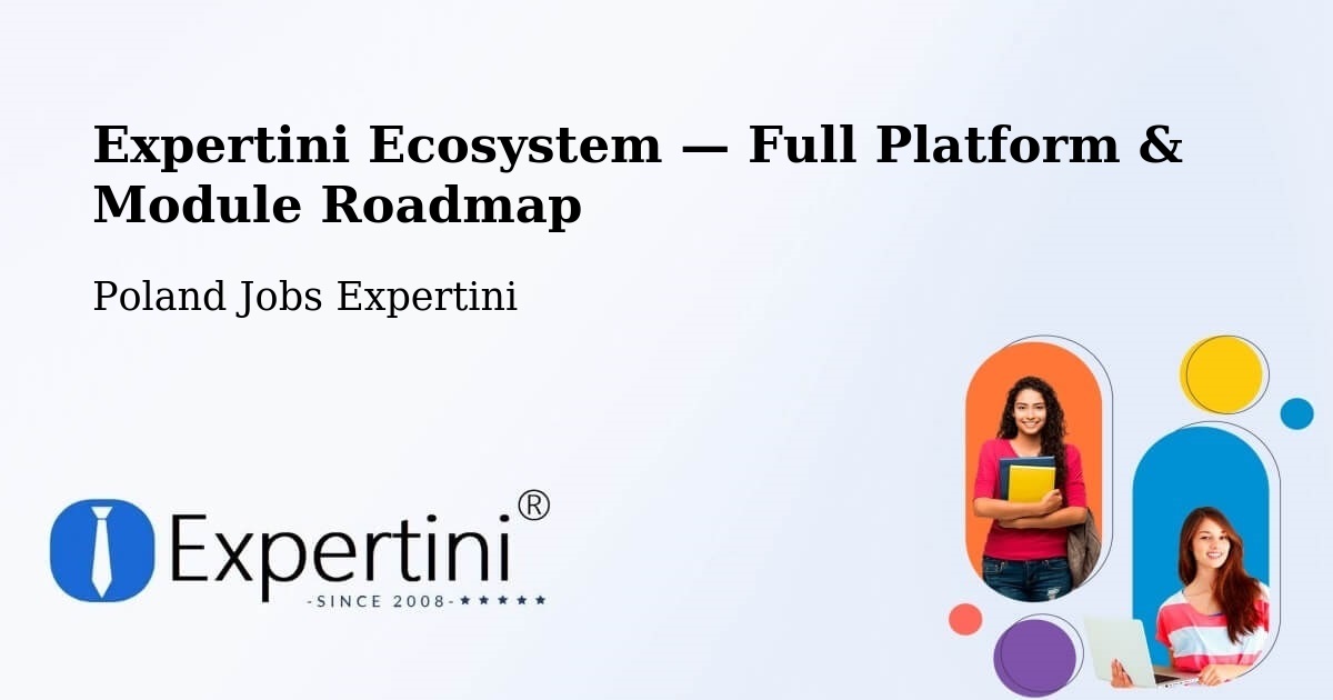 Expertini Ecosystem — Full Platform & Module Roadmap – Dobra